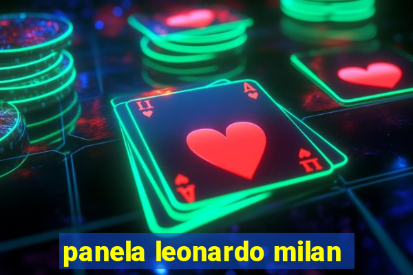 panela leonardo milan